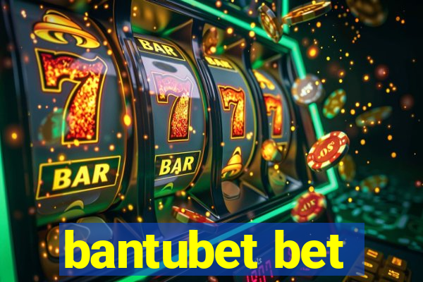 bantubet bet